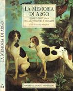 La memoria di Argo. L'Amico dell'Uomo nella Letteratura e nell'Arte