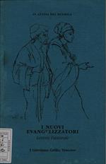 I nuovi evangelizzatori. Lettera Pastorale