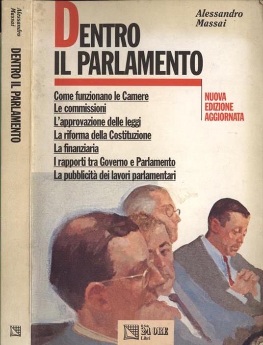 Dentro il parlamento. Come funzionano le Camere - Alessandro Massai - copertina