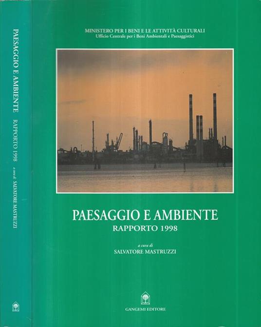 Paesaggio e ambiente. Rapporto 1998 dell'abusivismo in Italia - Salvatore Mastruzzi - copertina