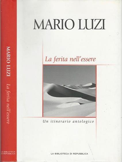 La ferita nell'essere. Un itinerario antologico - Mario Luzi - copertina