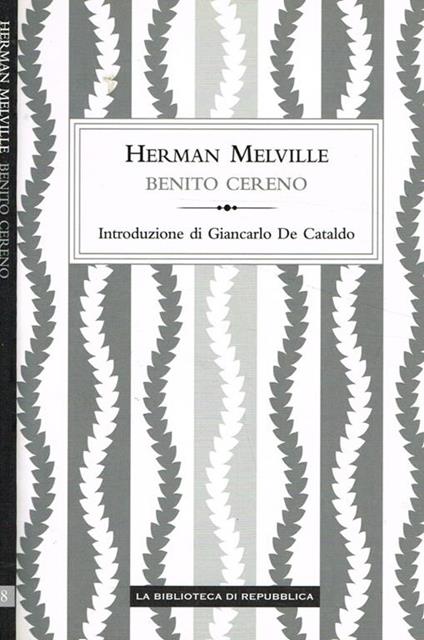 Benito Cereno. Testo inglese a fronte - Herman Melville - copertina