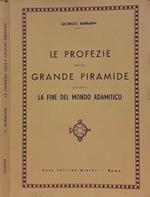 Le profezie della Grande Piramide ovvero La fine del mondo adamitico