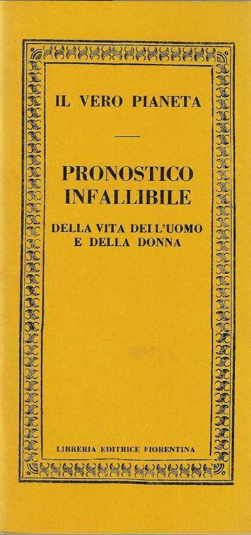 Il vero pianeta – pronostico infallibile della vita dell'uomo e della donna - Guglielmo Amerighi - copertina