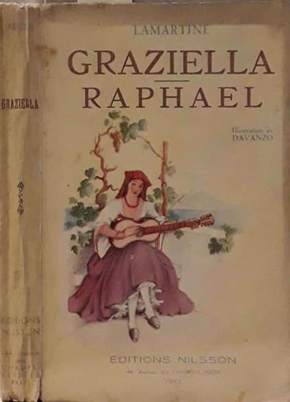 Graziella - Raphael. Pages de la vingtième année - Alphonse de Lamartine - copertina