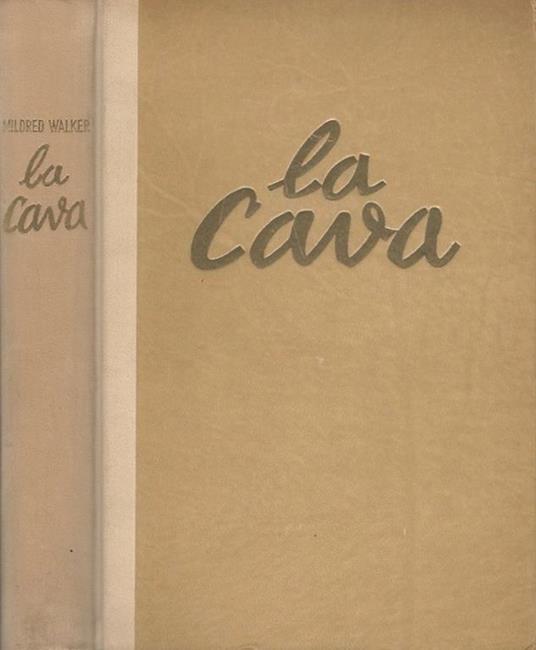 La cava - Mildred Walker - copertina