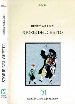 Storie del ghetto - William A. Henry - copertina