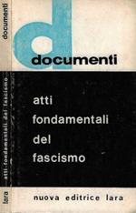 Atti fondamentali del fascismo