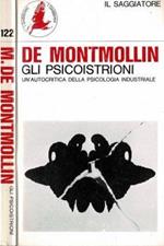 Gli Psicoistrioni. Un'autocritica della psicologia industriale
