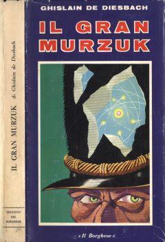 Il Gran Murzuk - Ghislain de Diesbach - copertina