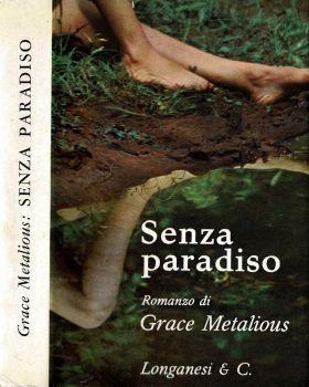 Senza Paradiso - Grace Metalious - copertina