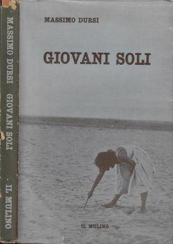 Giovani soli. (Indagine tra gli studenti italiani) - Massimo Dursi - copertina