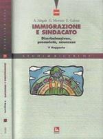 Immigrazione e sindacato. Discriminazione, precarietà, sicurezza: V Rapporto