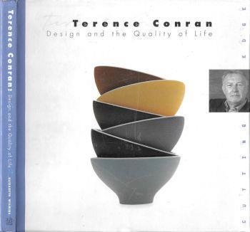 Terence Conran. Design and the quality of life - Elizabeth Wilhide - copertina
