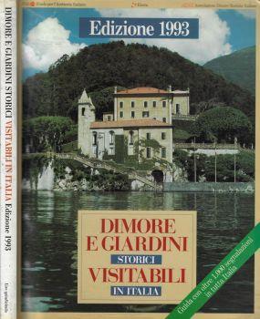Dimore e giardini storici visitabili in Italia 1993 - copertina