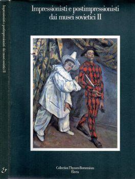 Impressionisti e postimpressionisti dai musei sovietici II - copertina