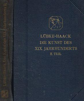 Die kunst des XIX jahrhunderts und der gegenwart. II Teil. Die moderne kunstbewegung - copertina