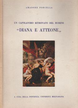 Diana e Atteone. Un capolavoro ritrovato del Rubens - Amadore Porcella - copertina