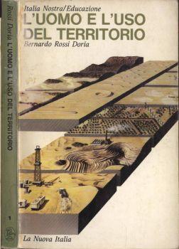 L' uomo e l' uso del territorio - Bernardo Rossi Doria - copertina