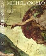 Michelangelo. Architettura-Pittura-Scultura