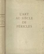 L' art au siecle de Pericles