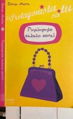 Finalmente sabato sera
