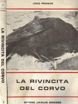 La rivincita del corvo - Louis Pergaud - copertina