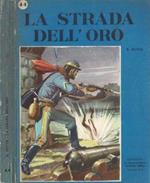 La strada dell'oro