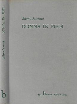 Donna in piedi - Alberto Jacometti - copertina