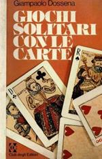 Giochi solitari con le carte