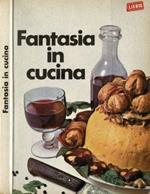 Fantasia in cucina