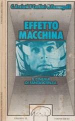 Effetto macchina. Il cinema di fantascienza