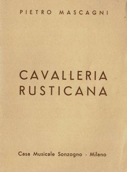 Cavalleria rusticana. Melodramma in un atto di G. Targioni, Tozzetti e G. Menasci - Pietro Mascagni - copertina