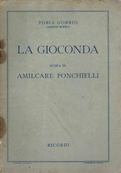 La Gioconda. Dramma Lirico in quattro atti - Tobia Gorrio - copertina