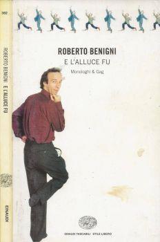 E l'alluce fu. Monologhi & Gag - Roberto Benigni - copertina