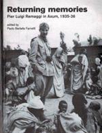 Returning Memories, Pier Luigi Remaggi in Axum, 1935 - 36