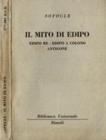 Il Mito di Edipo - Edipo Re - Edipo a Colono - Antigone