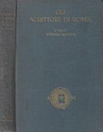 Gli scrittori di Roma. Luoghi scelti in traduzioni italiane e pagine illustrative di vari autori