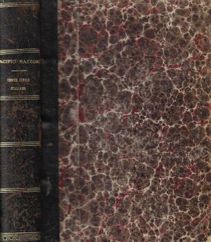 Codice civile italiano commentato con la legge romana, le sentenze dei dottori e la giurisprudenza vol. I- Trattato della distinzione dei beni, della proprietà e delle servitù personali usufrutto, uso e abitazione - Emidio Pacifici Mazzoni - copertina