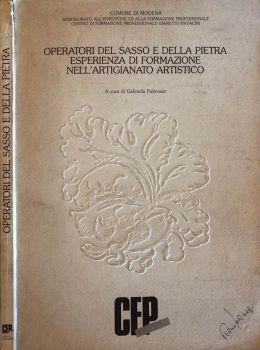 Operatori del sasso e della pietra esperienza di formazione nell'artigianato artistico - Gabriella Paltrinieri - copertina