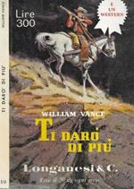 Ti darò di più