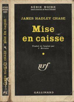Mise en caisse (Gust another sucker) - James Hadley Chase - copertina