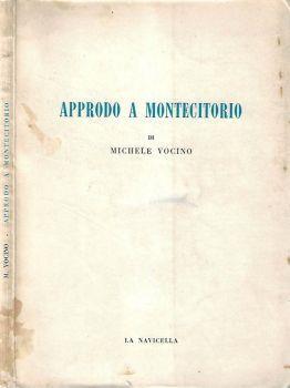 Approdo ad Montecitorio. Ricordi di vita vissuta - Michele Vocino - copertina