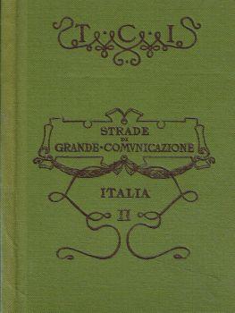 Strade di grande comunicazione dell'Italia fasc.II. Italia Centrale e Meridionale - Luigi V. Bertarelli - copertina