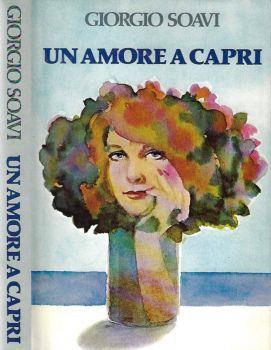 Un amore a Capri - Giorgio Soavi - copertina