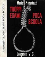 Troppi esami, troppa scuola