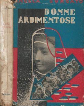 Donne ardimentose - Angela Sorgato - copertina