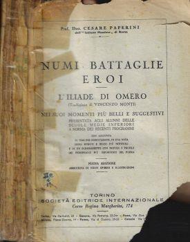 Numi Battagli Eroi. L' Iliade di Omero nei suoi momenti più belli e suggestivi presentata agli alunni delle scuole medie inferiori - Cesare Paperini - copertina