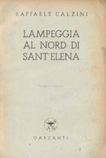 Lampeggia al nord di Sant'Elena
