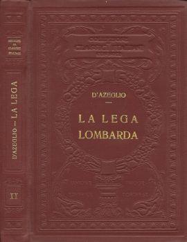 La Lega Lombarda - Massimo D'Azeglio - copertina